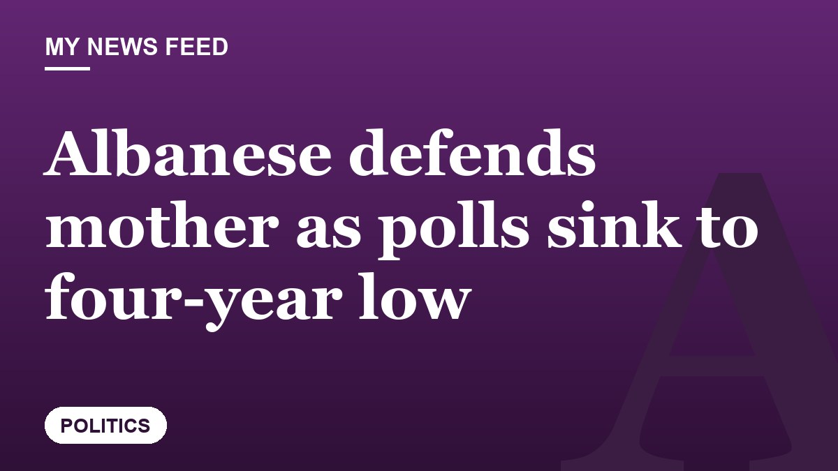 Albanese defends mother as polls sink to four-year low