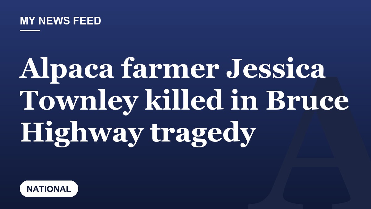Alpaca farmer Jessica Townley killed in Bruce Highway tragedy