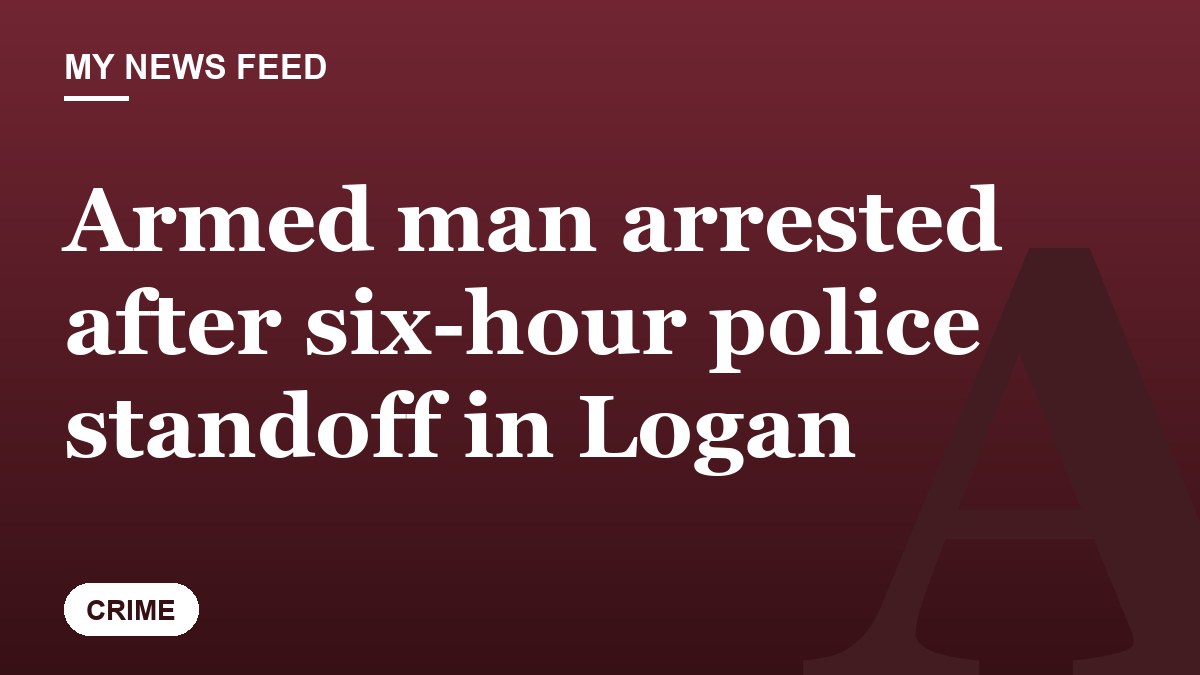 Armed man arrested after six-hour police standoff in Logan