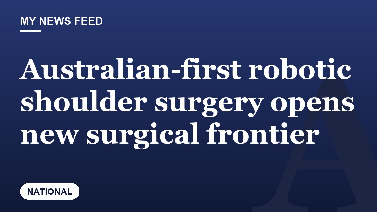 Australian-first robotic shoulder surgery opens new surgical frontier