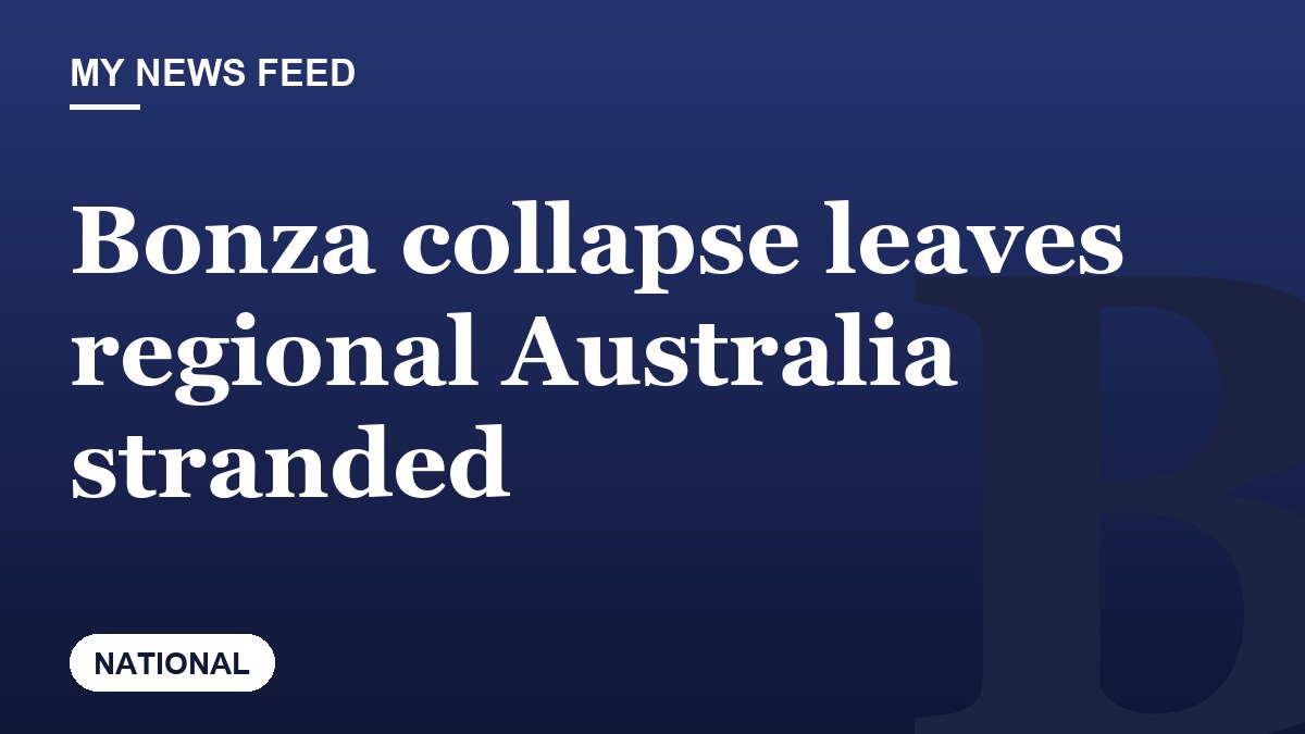 Bonza collapse leaves regional Australia stranded