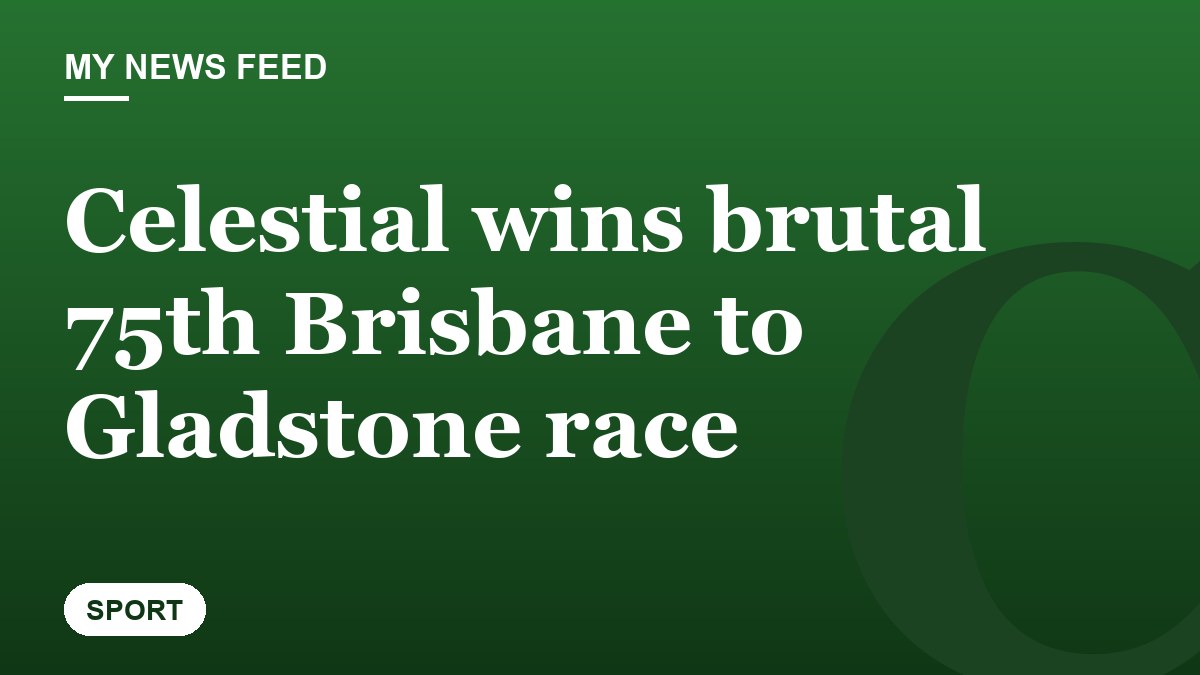 Celestial wins brutal 75th Brisbane to Gladstone race