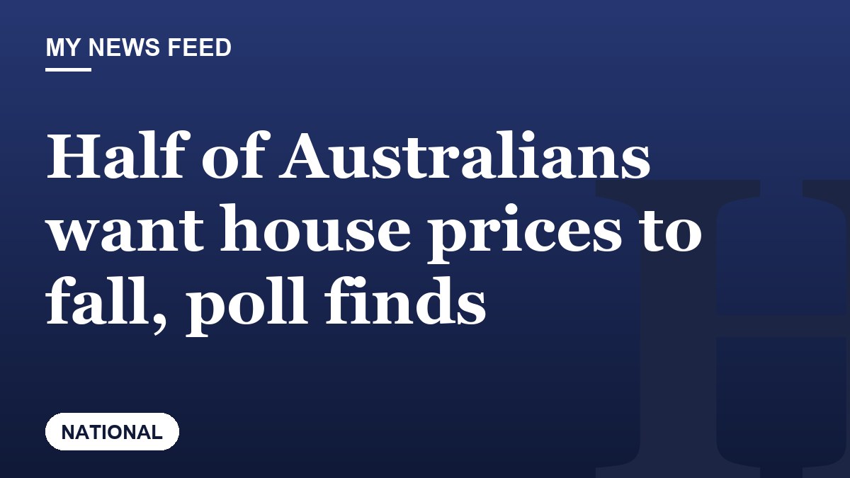 Half of Australians want house prices to fall, poll finds