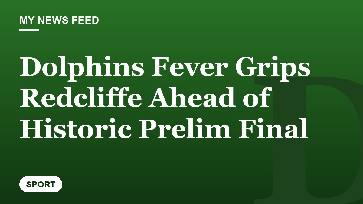 Dolphins Fever Grips Redcliffe Ahead of Historic Prelim Final