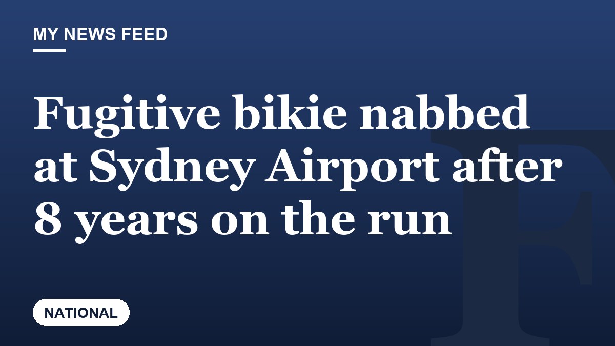 Fugitive bikie nabbed at Sydney Airport after 8 years on the run