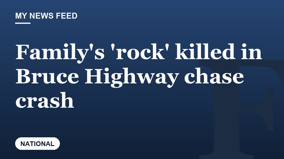 Family's 'rock' killed in Bruce Highway chase crash