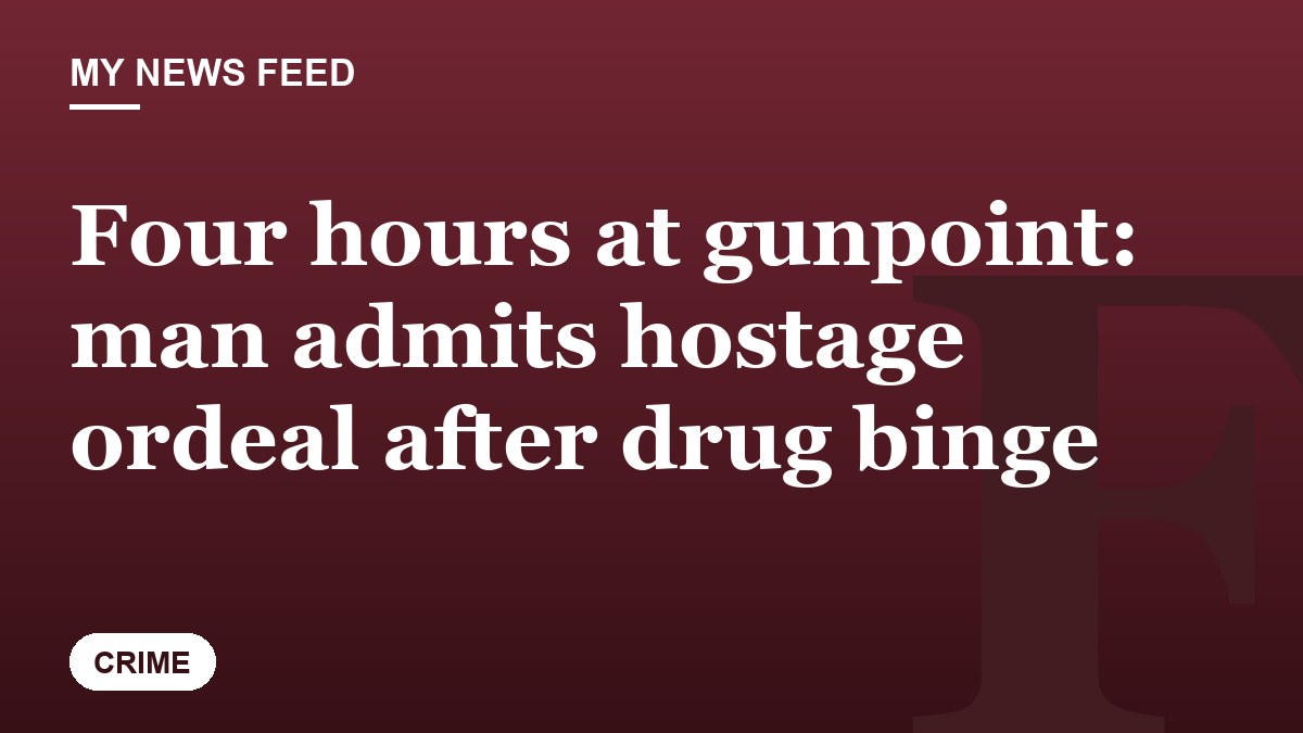 Four hours at gunpoint: man admits hostage ordeal after drug binge
