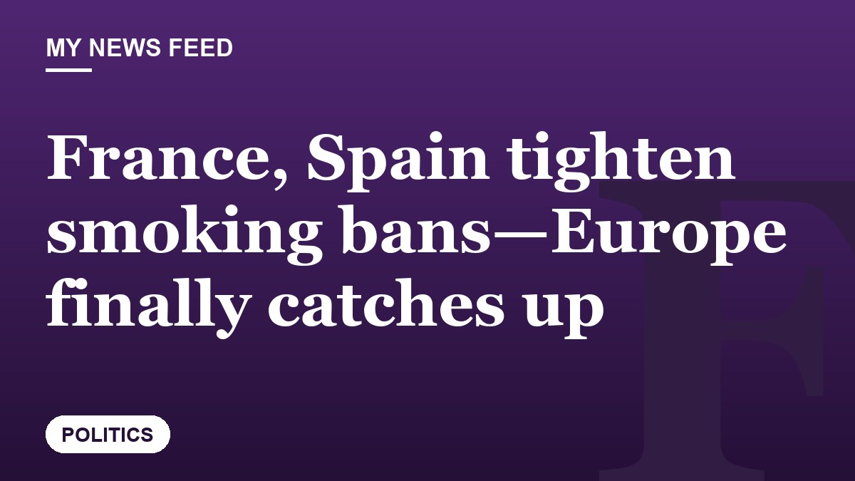 France, Spain tighten smoking bans—Europe finally catches up