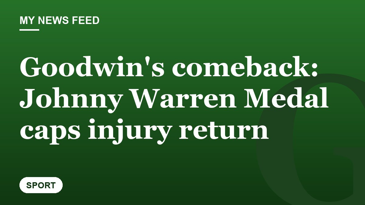 Goodwin's comeback: Johnny Warren Medal caps injury return