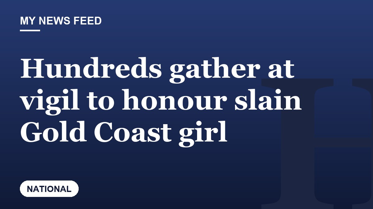 Hundreds gather at vigil to honour slain Gold Coast girl