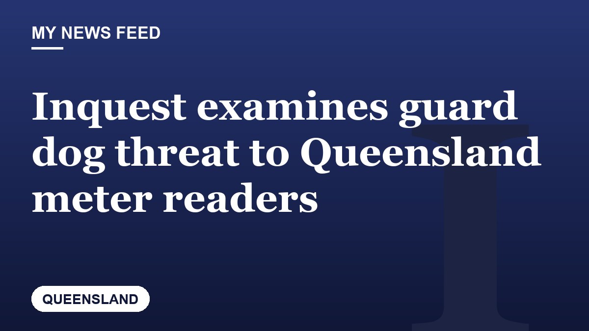 Inquest examines guard dog threat to Queensland meter readers