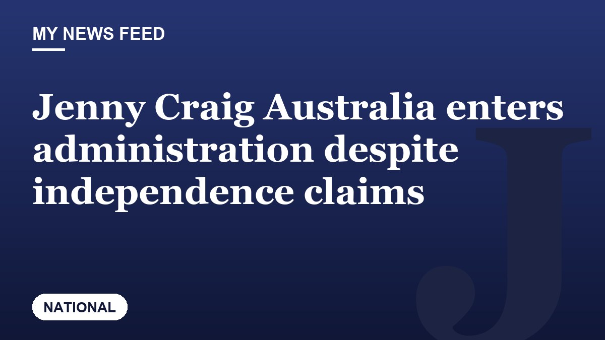 Jenny Craig Australia enters administration despite independence claims