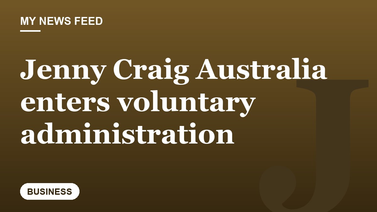 Jenny Craig Australia enters voluntary administration