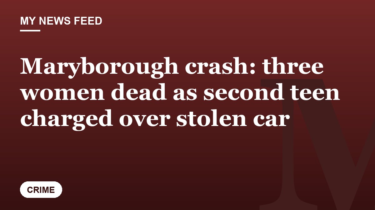 Maryborough crash: three women dead as second teen charged over stolen car
