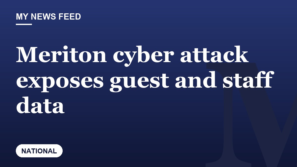 Meriton cyber attack exposes guest and staff data