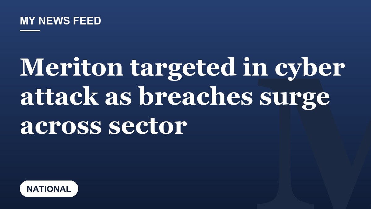 Meriton targeted in cyber attack as breaches surge across sector