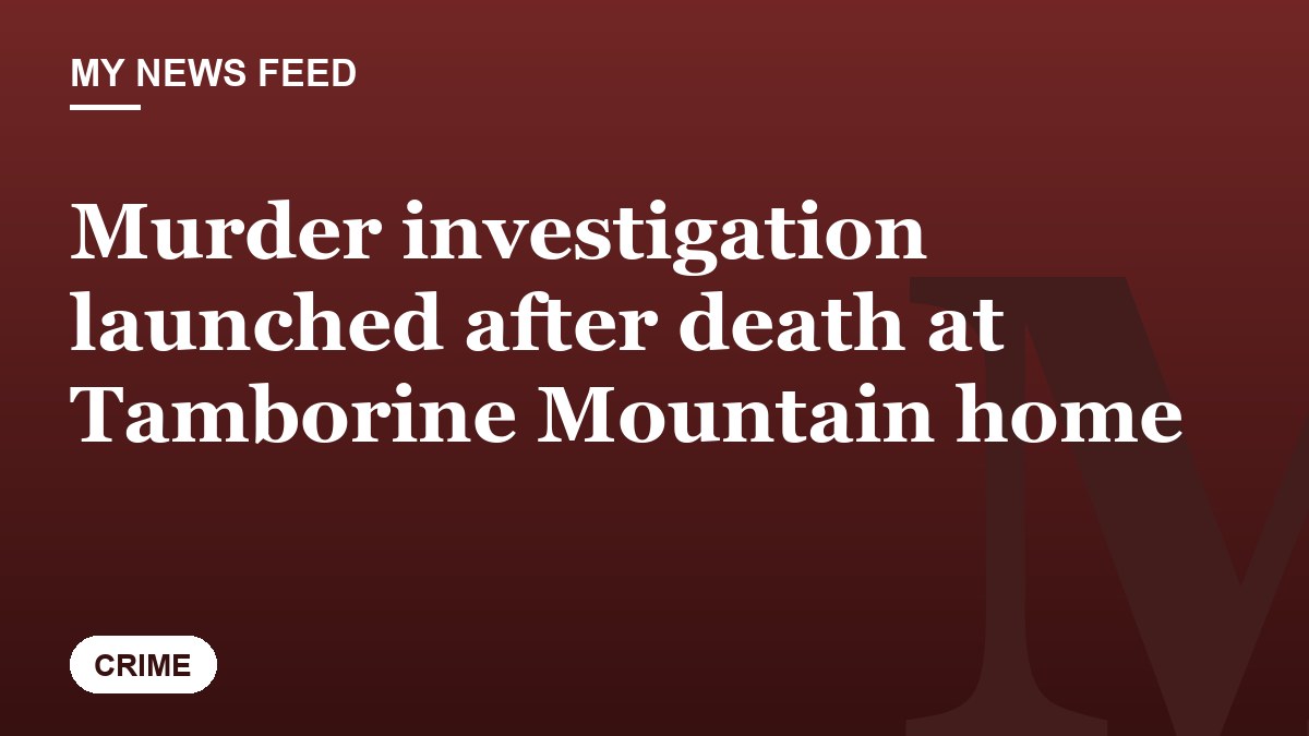 Murder investigation launched after death at Tamborine Mountain home
