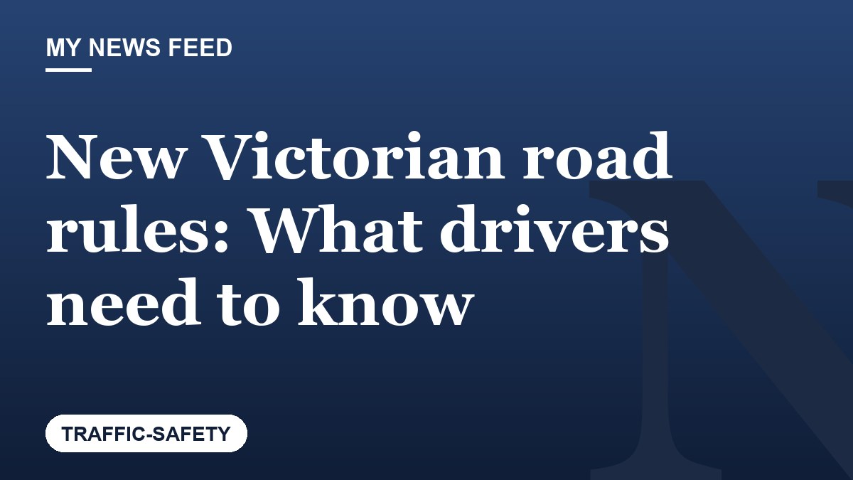 New Victorian road rules: What drivers need to know