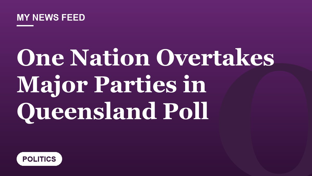 One Nation Overtakes Major Parties in Queensland Poll