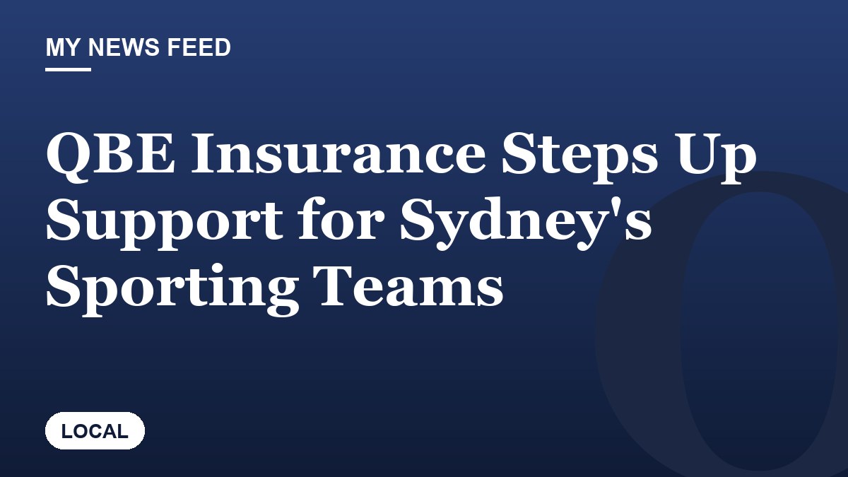QBE Insurance Steps Up Support for Sydney's Sporting Teams