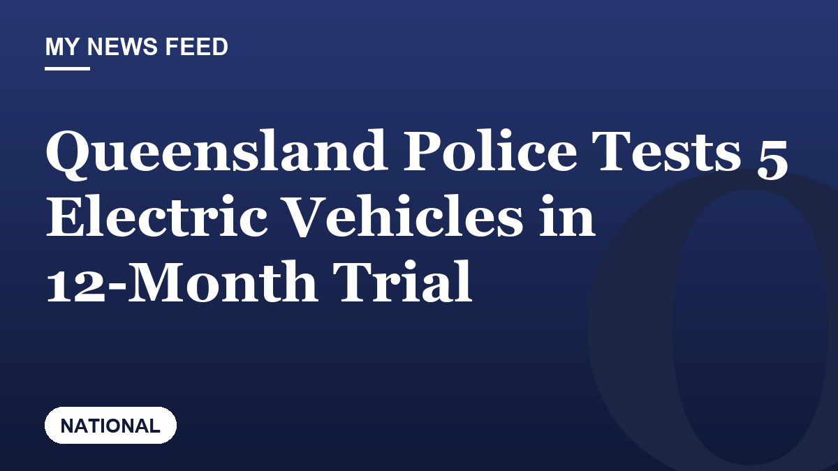 Queensland Police Tests 5 Electric Vehicles in 12-Month Trial