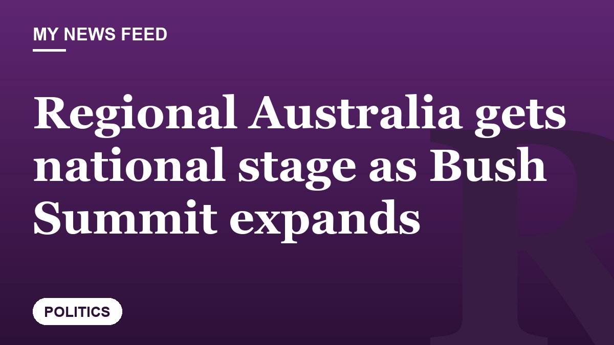 Regional Australia gets national stage as Bush Summit expands