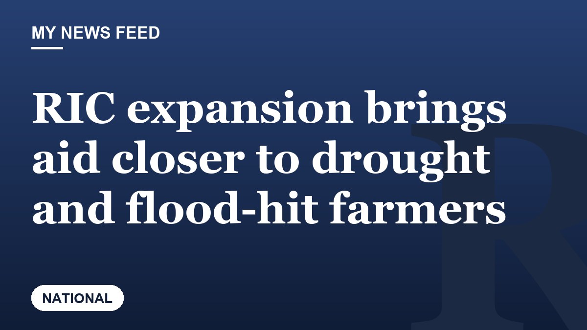 RIC expansion brings aid closer to drought and flood-hit farmers