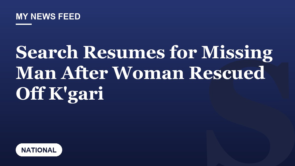 Search Resumes for Missing Man After Woman Rescued Off K'gari