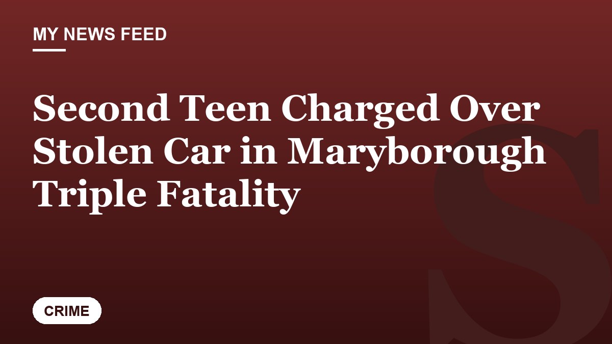 Second Teen Charged Over Stolen Car in Maryborough Triple Fatality