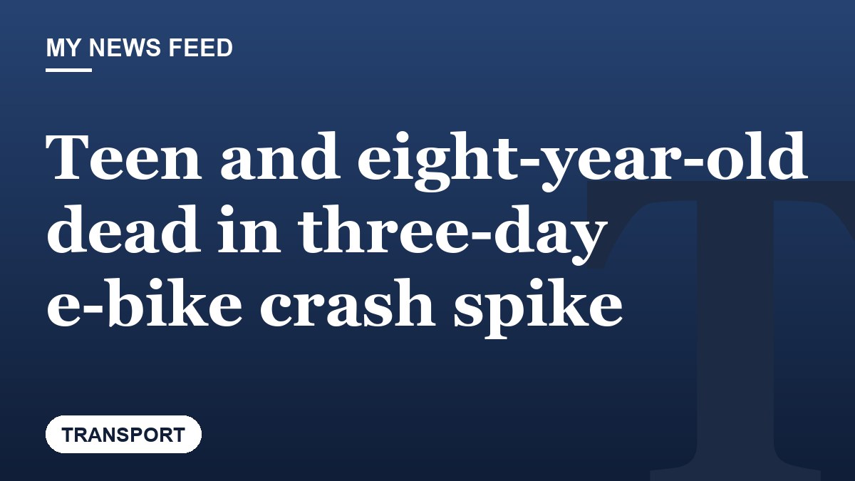 Teen and eight-year-old dead in three-day e-bike crash spike