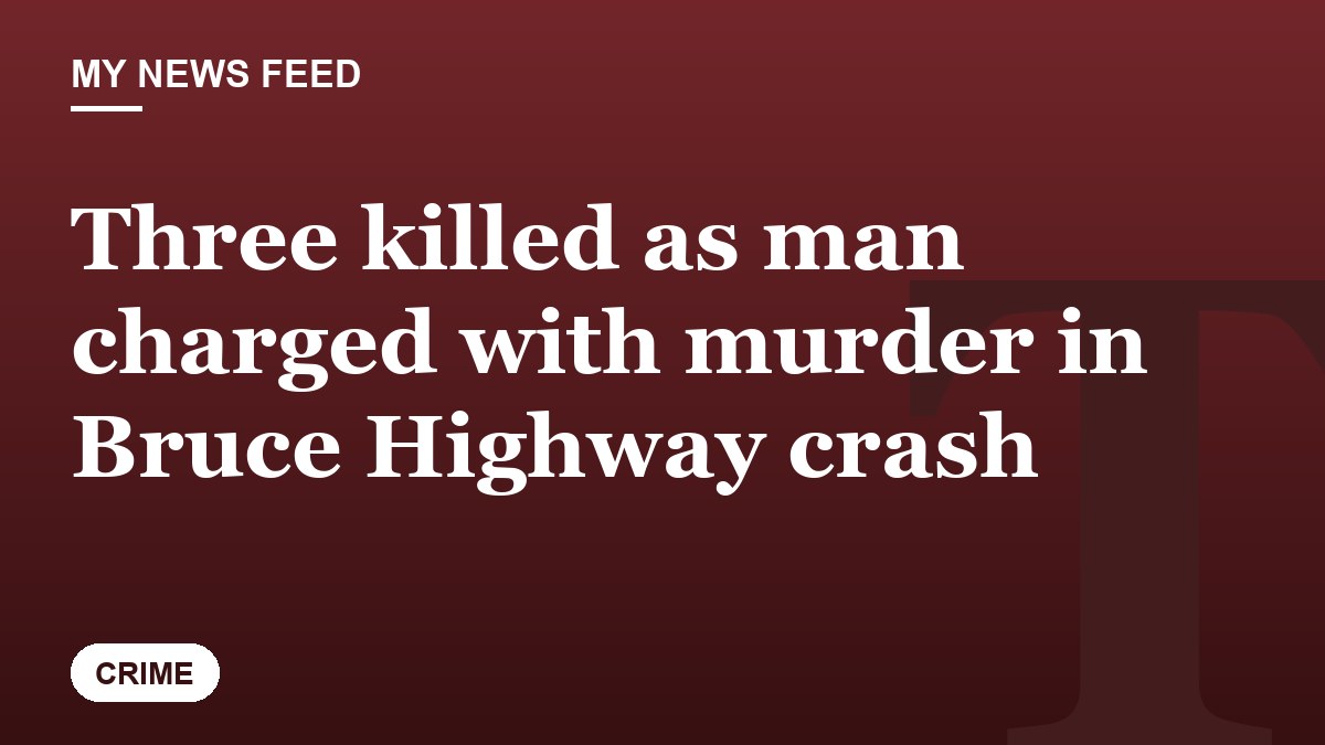 Three killed as man charged with murder in Bruce Highway crash