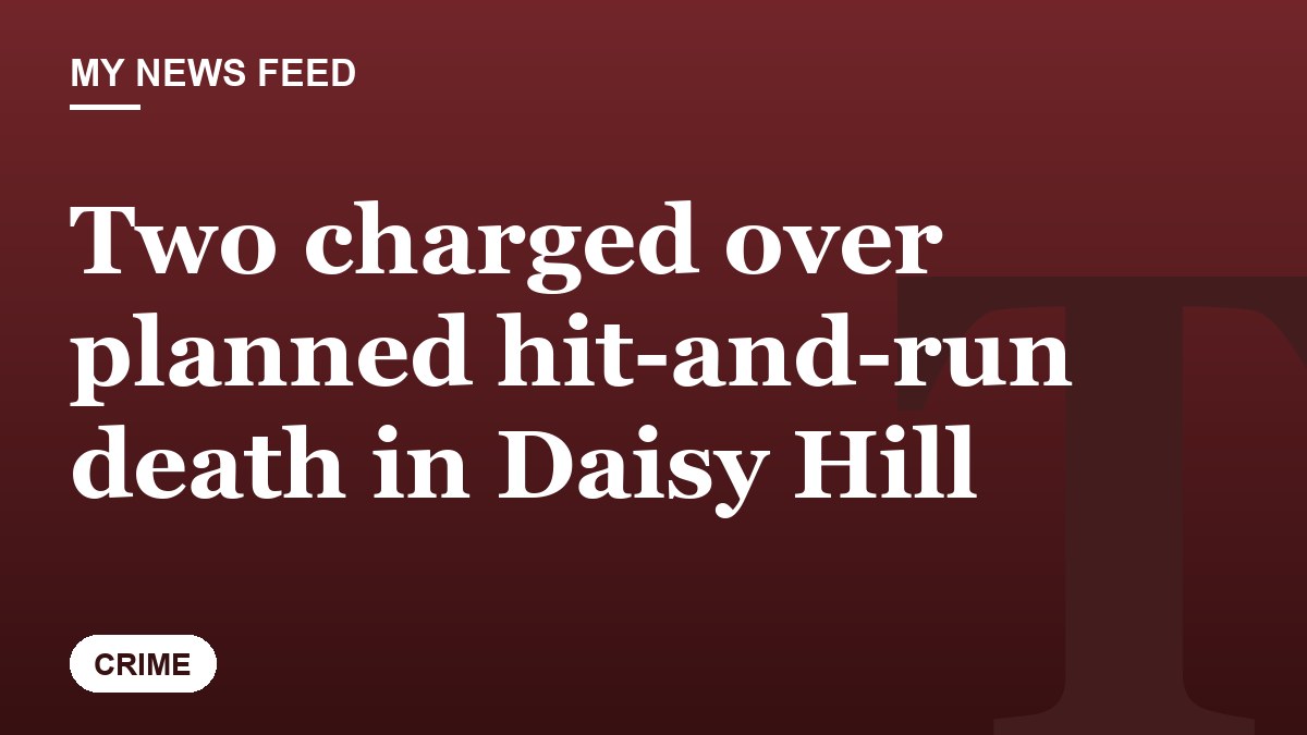 Two charged over planned hit-and-run death in Daisy Hill