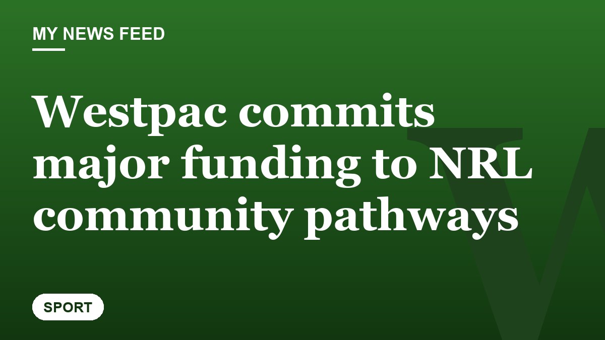 Westpac commits major funding to NRL community pathways