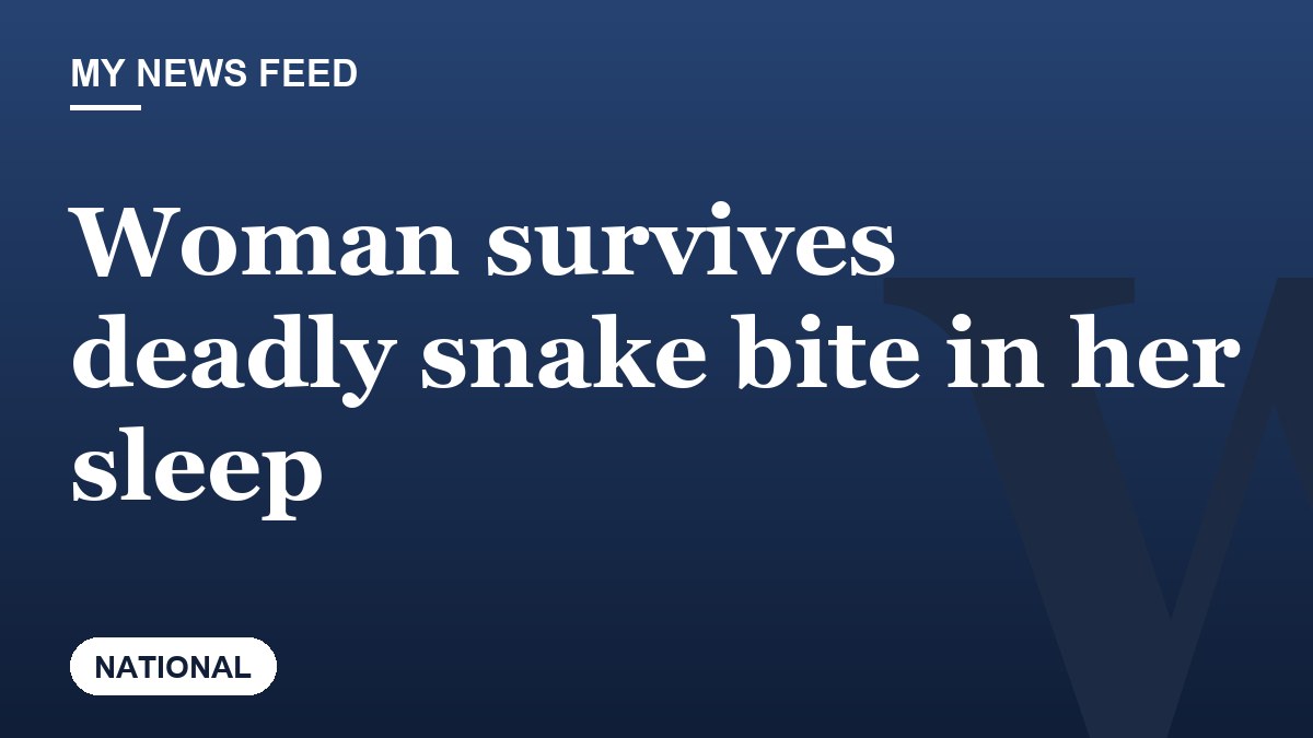 Woman survives deadly snake bite in her sleep