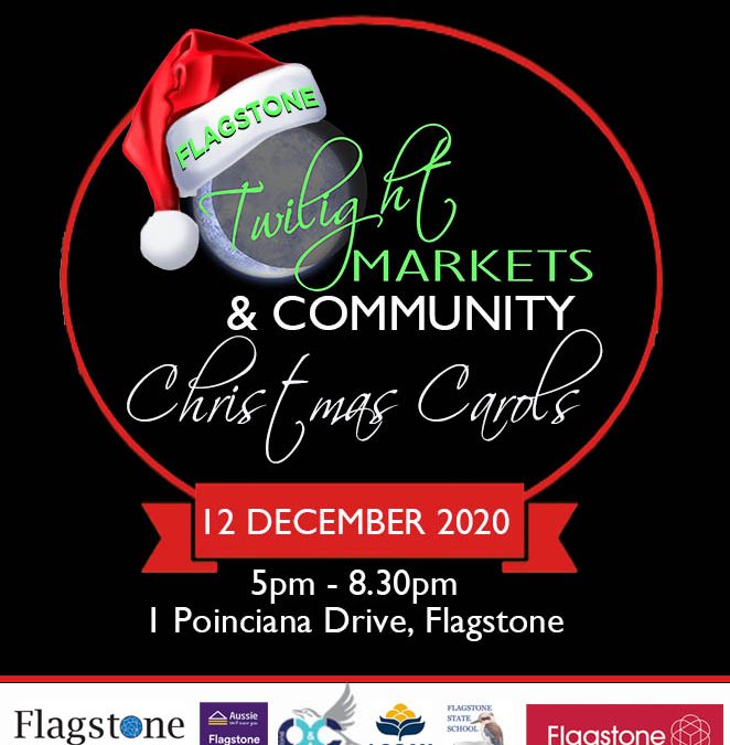 Flagstone twilight markets, carols are back